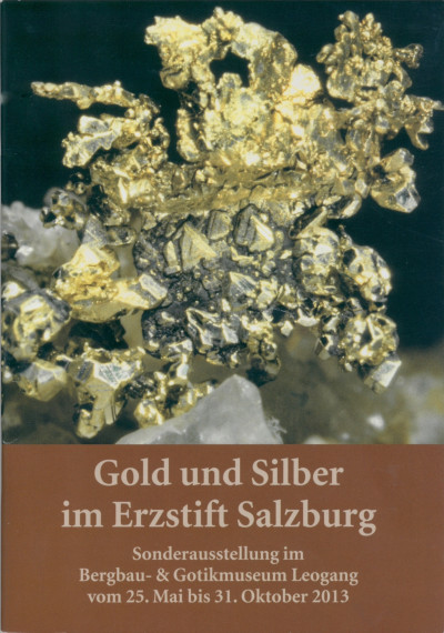 Gold und Silber im Erzstift Salzburg