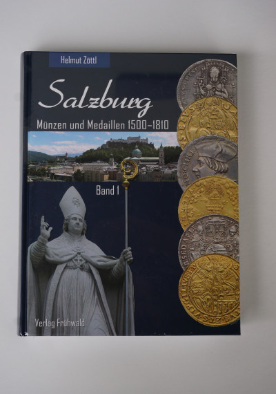 Salzburgs Münzen und Medaillen 1500-1810