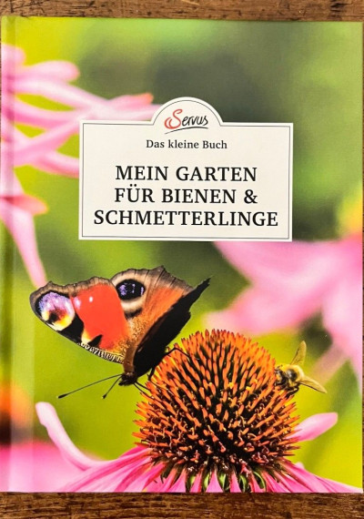 Mein Garten für Bienen und Schmetterlinge