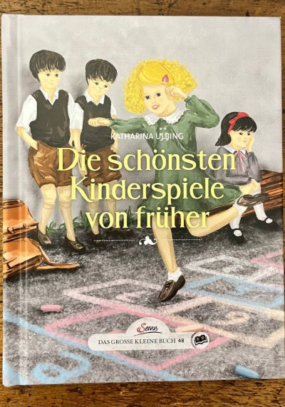 Die schönsten Kinderspiele von früher