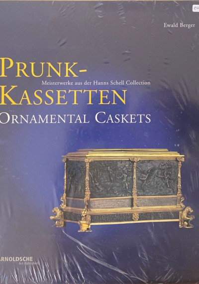Prunk-Kassetten - Meisterwerke aus der Hanns Schell Collection
