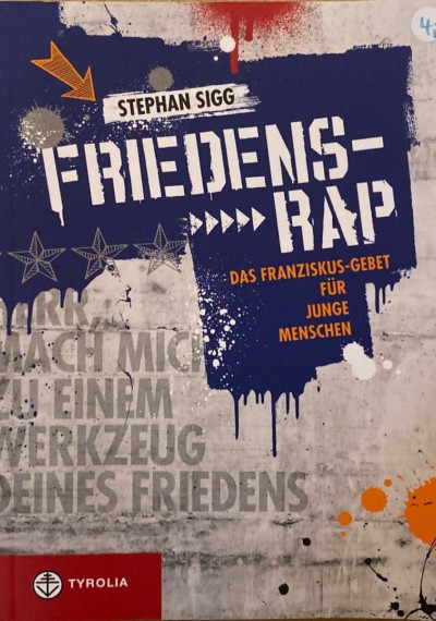 Friedens-Rap - Das Franziskus-Gebet für junge Menschen