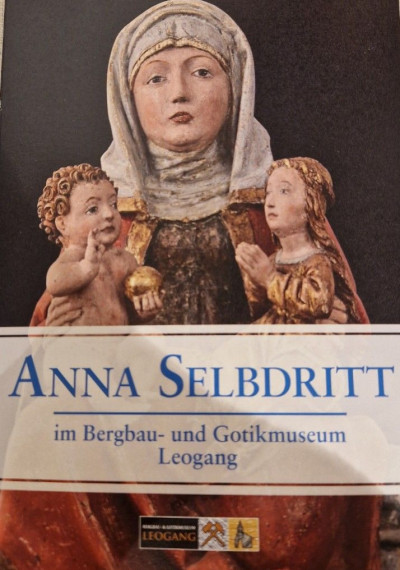 Anna Selbdritt im Bergbau- und Gotikmuseum Leogang